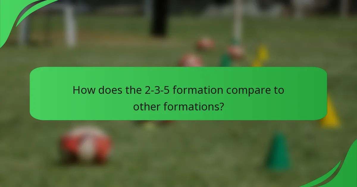 How does the 2-3-5 formation compare to other formations?